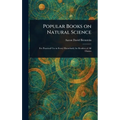 Popular Books on Natural Science - Hardcover