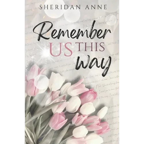 Remember Us This Way - Paperback