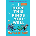 I Hope This Finds You Well - Paperback
