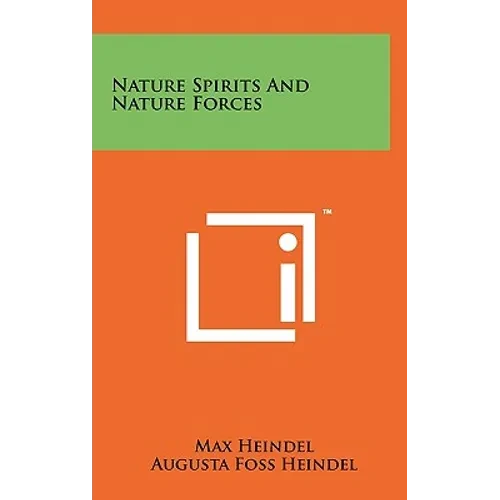 Nature Spirits And Nature Forces - Hardcover