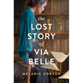 The Lost Story of Via Belle - Paperback