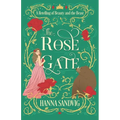 The Rose Gate: A Retelling of Beauty and the Beast
