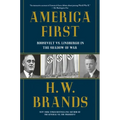 America First: Roosevelt vs. Lindbergh in the Shadow of War - Paperback