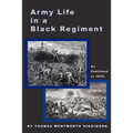 Army Life in a Black Regiment - Paperback