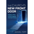 The Church's New Front Door - Hardcover