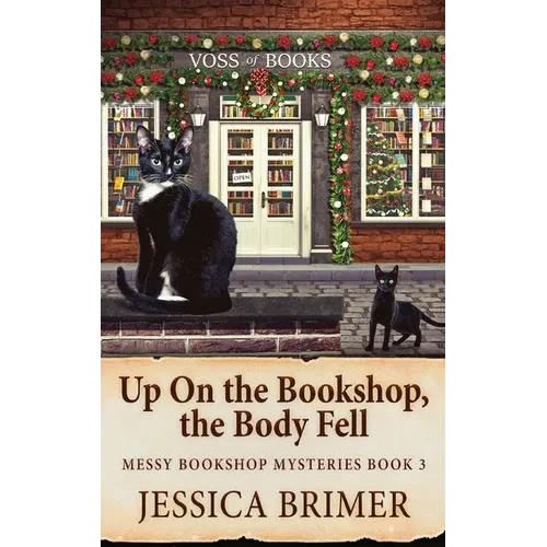 Up On the Bookshop, the Body Fell - Hardcover