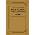 Contemporary Prostitution: Study of a Social Question - Paperback
