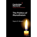 The Politics of Monotheism