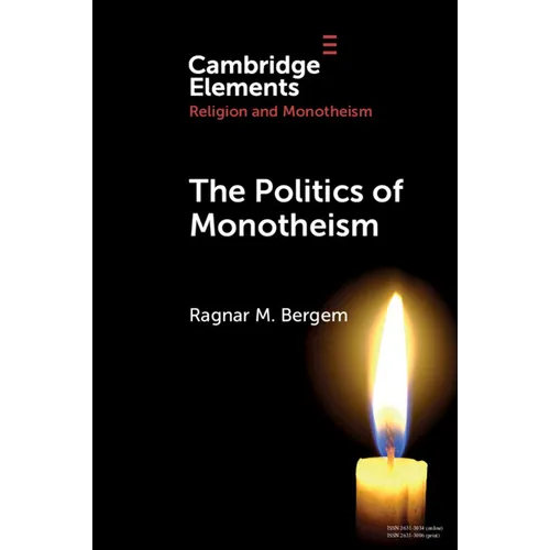 The Politics of Monotheism