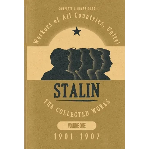 Collected Works of Josef Stalin: Volume 1 - Hardcover