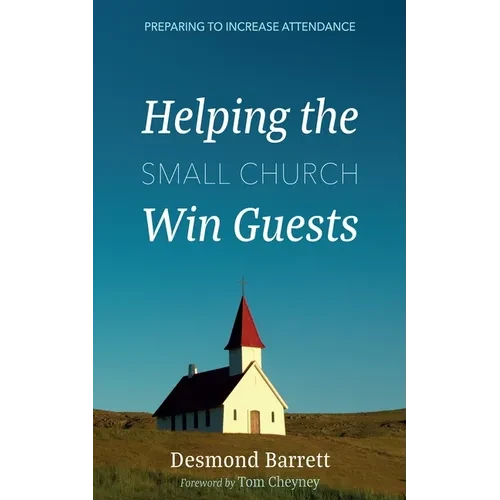 Helping the Small Church Win Guests - Paperback
