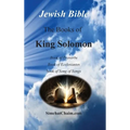 Jewish Bible - The Books of King Solomon: English translation directly from Hebrew - Hardcover