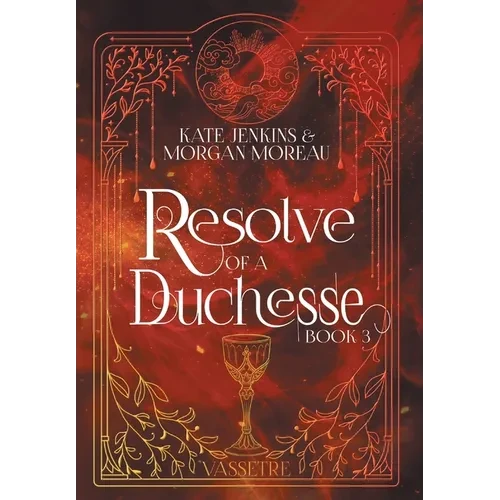 Resolve of a Duchesse - Hardcover