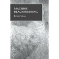 Machine Blacksmithing - Paperback