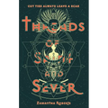 Threads of Saint and Sever - Paperback