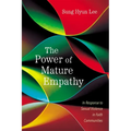 The Power of Mature Empathy: In Response to Sexual Violence in Faith Communities - Hardcover