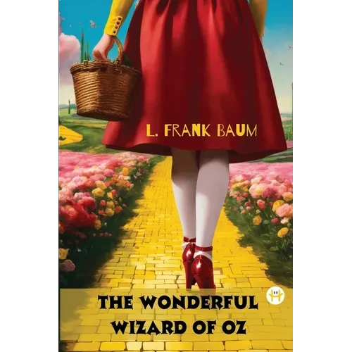The Wonderful Wizard of Oz - Paperback
