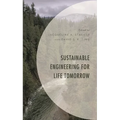 Sustainable Engineering for Life Tomorrow - Paperback