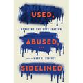 Used, Abused, and Sidelined: Debating the Declaration