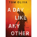 A Day Like Any Other - Hardcover