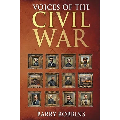 Voices of the Civil War - Paperback