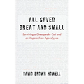 All Saved Great and Small - Hardcover