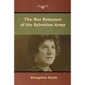 The War Romance of the Salvation Army - Paperback