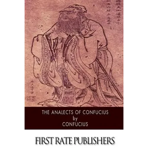 The Analects of Confucius - Paperback