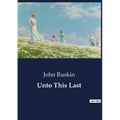 Unto This Last - Paperback