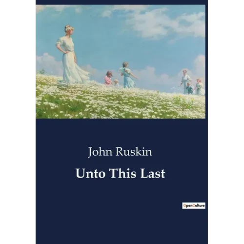 Unto This Last - Paperback