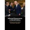 Informal Governance in World Politics - Hardcover