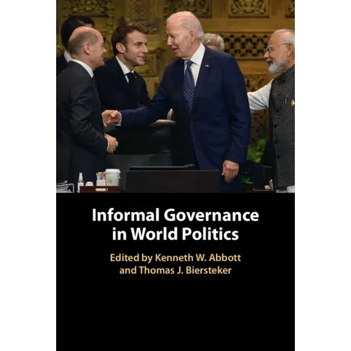 Informal Governance in World Politics - Hardcover