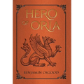 Hero of Oria - Hardcover