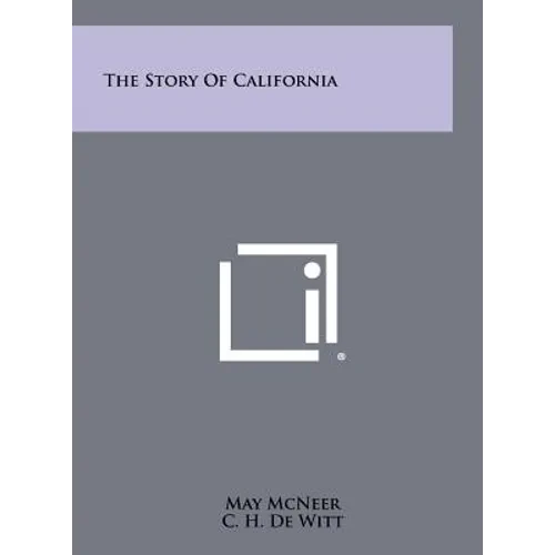 The Story of California - Hardcover