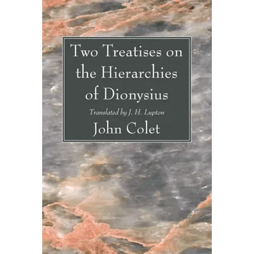 Two Treatises on the Hierarchies of Dionysius - Paperback