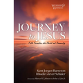 Journey to Jesus: Faith Formation Into Christ and Community