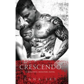 Crescendo: A Dark Mafia Romance - Hardcover