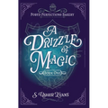 A Drizzle of Magic: A Cozy Fantasy Mystery - Hardcover