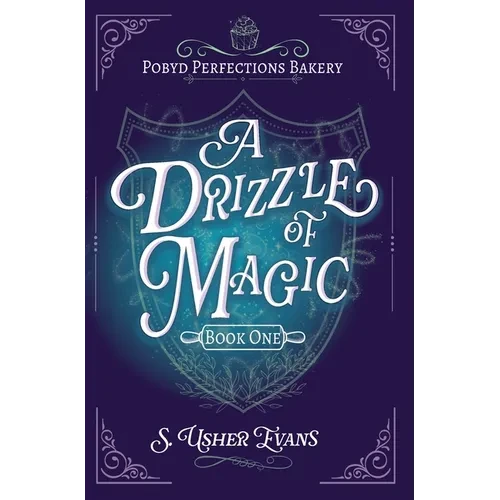 A Drizzle of Magic: A Cozy Fantasy Mystery - Hardcover