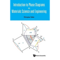 Introduction to Phase Diagrams in Materials Science and Engineering - Hardcover