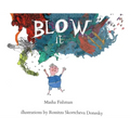 Blow It - Hardcover