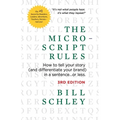 The Micro-Script Rules: How to tell your story (and differentiate your brand) in a sentence...or less. - Paperback