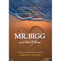 Mr. Bigg: Love Has a Name - Paperback