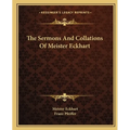 The Sermons And Collations Of Meister Eckhart - Paperback