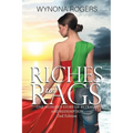 Riches to Rags: One Woman's Story of Betrayal and Redemption (2nd Edition) - Paperback