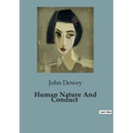 Human Nature And Conduct - Paperback