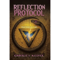 Reflection Protocol: Fractures In Time - Hardcover