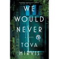 We Would Never - Paperback