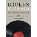 Broken Record: Gendered Abuse in Academia