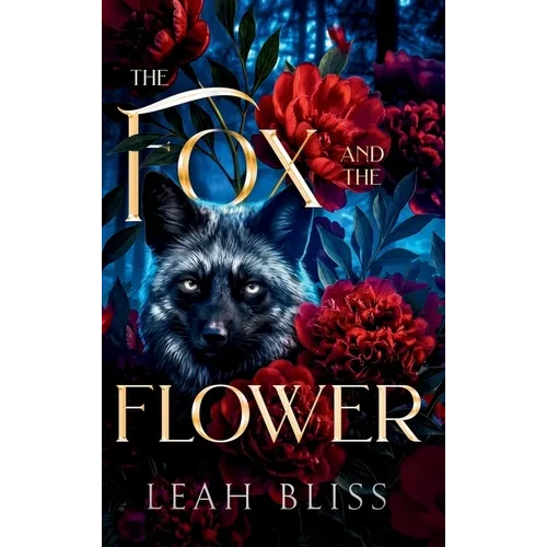 The Fox and The Flower - Hardcover